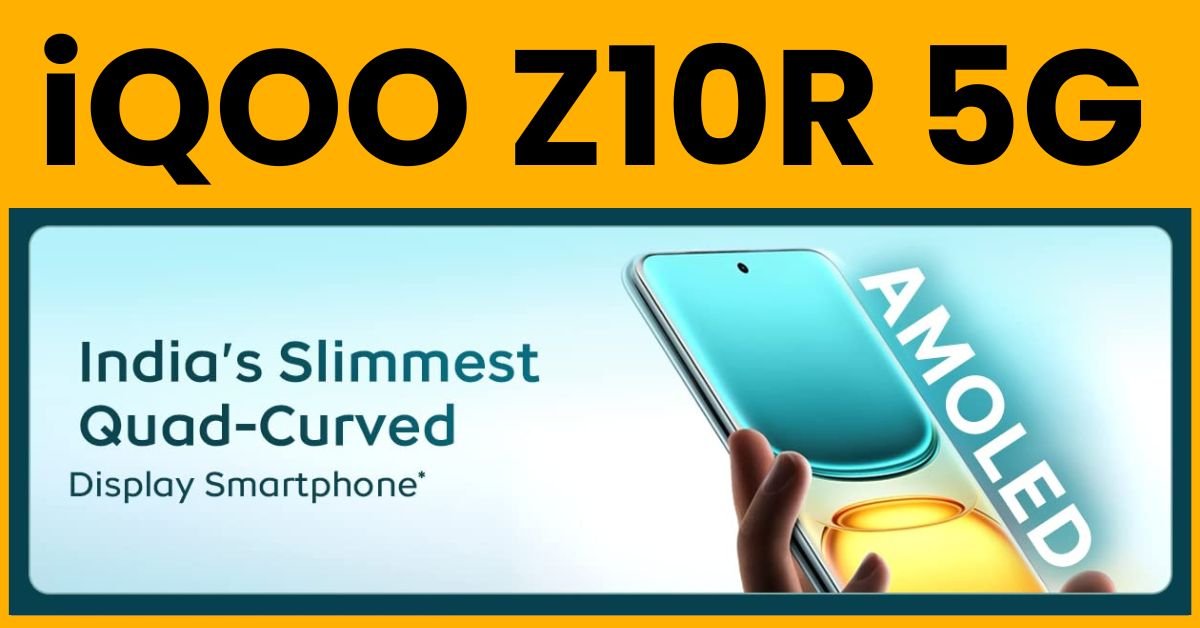 iQOO Z10R 5G with Curved Display & 50MP Camera at ₹17,499 – Sale Starts July 29!